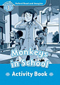 Oxford Read and Imagine Level 1 Monkeys in School Activity Book
