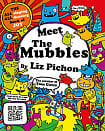Meet the Mubbles