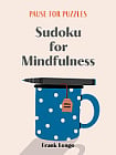 Pause for Puzzles: Sudoku for Mindfulness