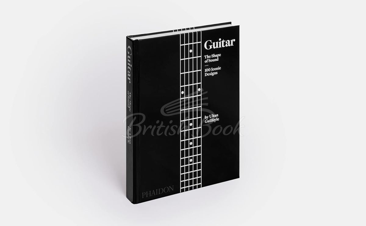 Книга Guitar: The Shape of Sound (100 Iconic Designs) зображення 1