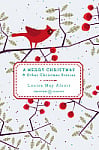 A Merry Christmas and Other Christmas Stories
