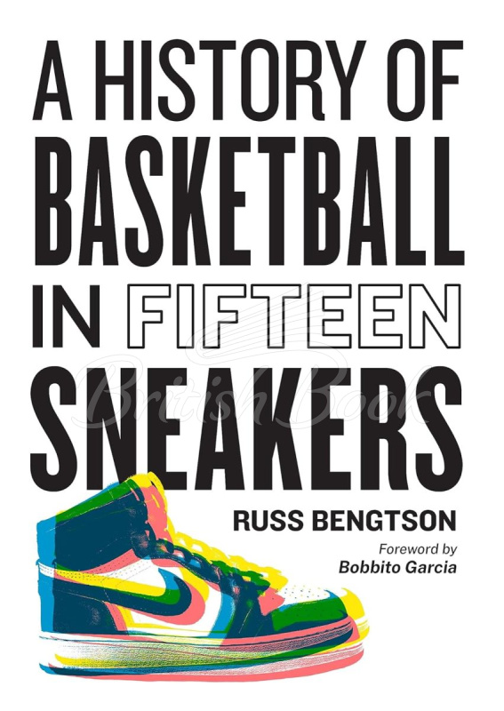 Книга History of Basketball in Fifteen Sneakers зображення