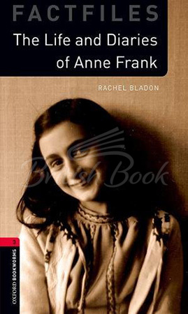 Книга Oxford Bookworms Factfiles Level 3 The Life and Diaries of Anne Frank зображення