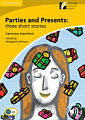 Cambridge Experience Readers Level 2 Parties and Presents: Three Short Stories with Downloadable Audio