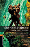 Oxford Bookworms Library Level 2 Sherlock Holmes: More Short Stories