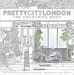 Prettycitylondon: The Colouring Book