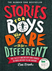 Stories for Boys Who Dare to be Different