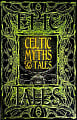 Celtic Myths & Tales
