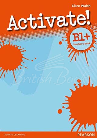Книга для вчителя Activate! B1+ Teacher's Book зображення