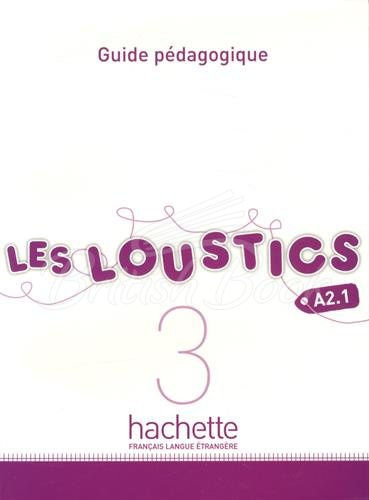 Книга для учителя Les Loustics 3 Guide Pédagogique изображение