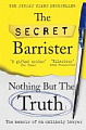 The Secret Barrister: Nothing But The Truth
