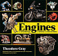 Engines: The Inner Workings of Machines That Move the World