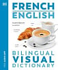 French-English Bilingual Visual Dictionary