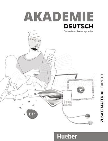 Робочий зошит Akademie Deutsch B1+ Zusatzmaterial mit Audios Online зображення