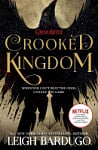 Six of Crows: Crooked Kingdom (Book 2)