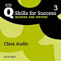 Q: Skills for Success Second Edition. Reading and Writing 3 Class Audio