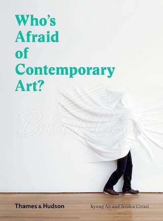 Книга Who's Afraid of Contemporary Art? зображення