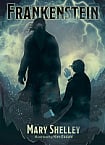 Frankenstein (Illustrated by Kim Ekdahl)