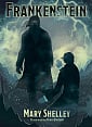 Frankenstein (Illustrated by Kim Ekdahl)