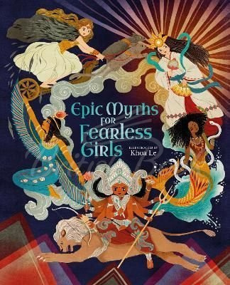 Книга Epic Myths for Fearless Girls изображение