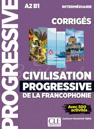 Збірник відповідей Civilisation Progressive de la francophonie Intermédiaire Corrigés зображення