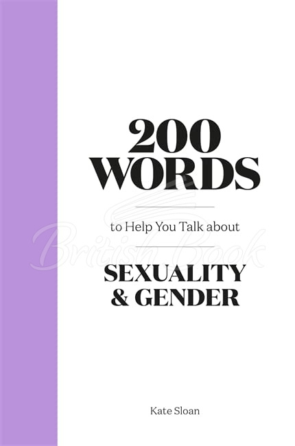 Книга 200 Words to Help You Talk about Sexuality and Gender зображення
