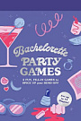 Bachelorette Party Games