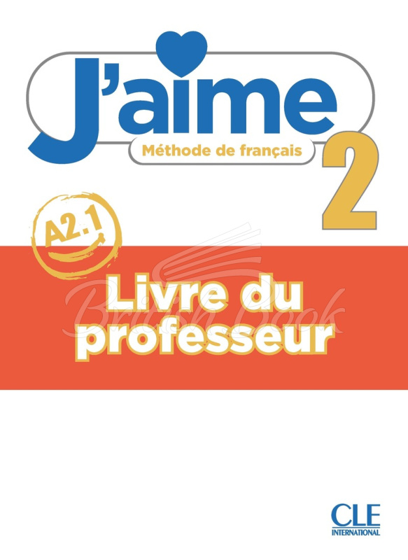 Книга для вчителя J'aime 2 Livre de professeur зображення
