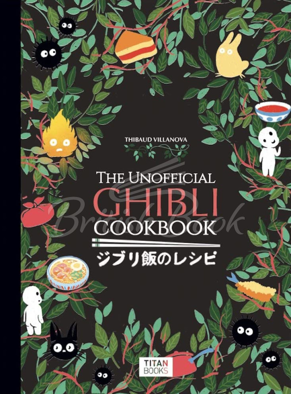 Книга The Unofficial Ghibli Cookbook зображення