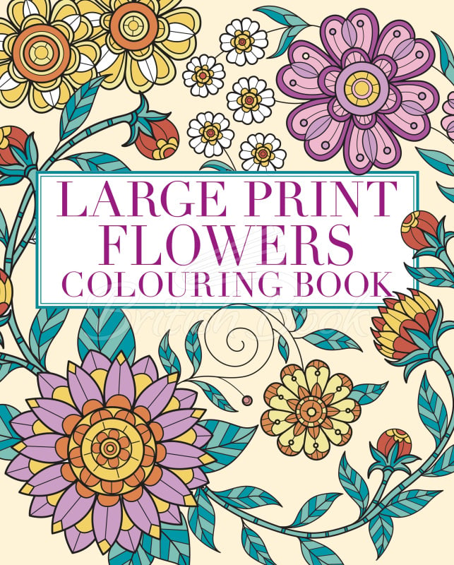 Книга Large Print Flowers Colouring Book изображение
