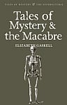 Tales of Mystery and the Macabre