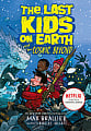 The Last Kids on Earth and the Cosmic Beyond (Book 4)