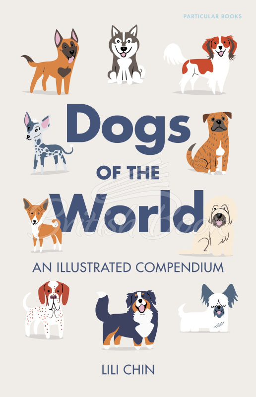 Книга Dogs of the World: An Illustrated Compendium изображение
