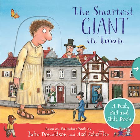 Книга The Smartest Giant in Town (A Push, Pull and Slide Book) изображение