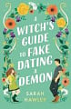 A Witch's Guide to Fake Dating a Demon (Book 1)