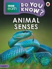 BBC Earth: Do You Know? Level 3 Animal Senses