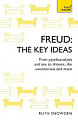 Freud: The Key Ideas
