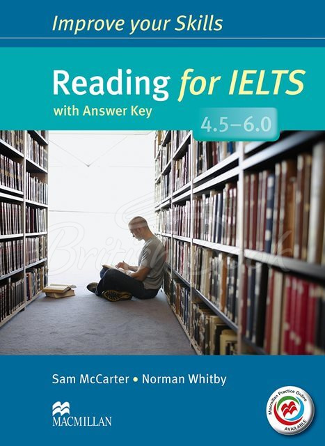 Книга Improve your Skills: Reading for IELTS 4.5-6.0 with answer key and Macmillan Practice Online зображення
