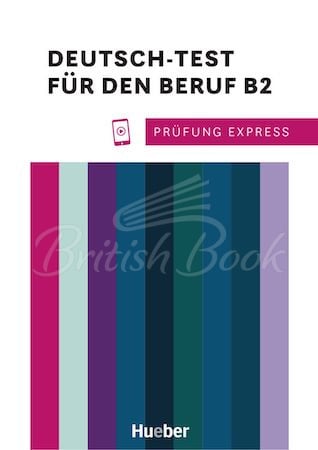 Учебник Prüfung Express: Deutsch-Test für den Beruf B2 mit Audios online изображение