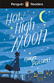 Penguin Readers Level 4 How High The Moon