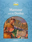 Classic Tales Level 1 Mansour and the Donkey