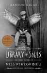 Library of Souls (Book 3)