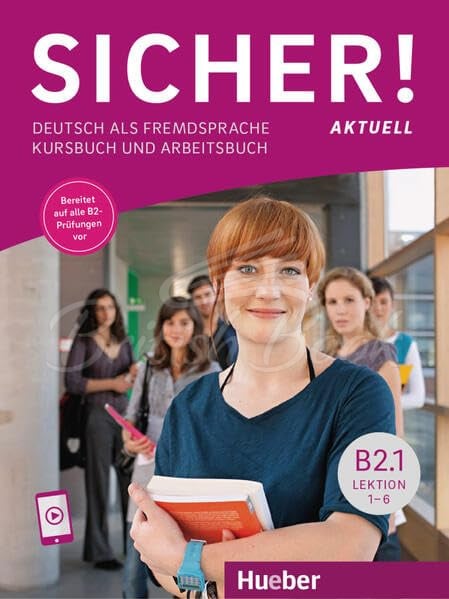 Підручник і робочий зошит Sicher! Aktuell B2.1 Kursbuch und Arbeitsbuch mit Audios online, Lektion 1–6 зображення
