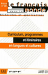 Recherches et applications n°49: Curriculum, programmes et itinéraires en langues et cultures