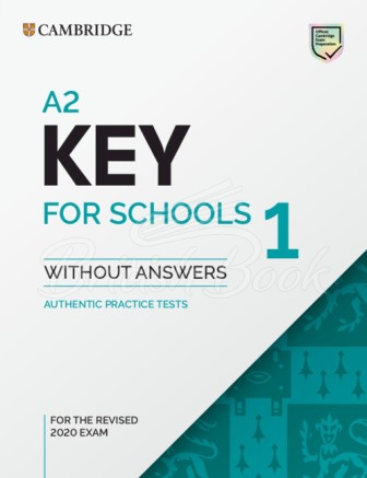 Книга Cambridge English: Key for Schools 1 for the Revised 2020 Exam Authentic Examination Papers from Cambridge ESOL without answers зображення