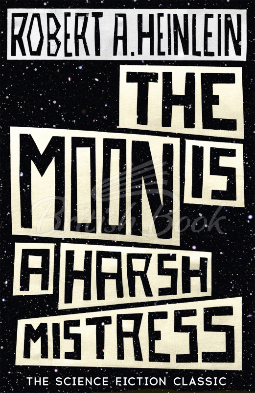 Книга The Moon is a Harsh Mistress изображение