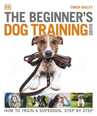 Книга The Beginner's Dog Training Guide зображення