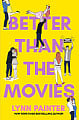 Better than the Movies (Book 1)
