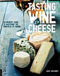 Tasting Wine and Cheese