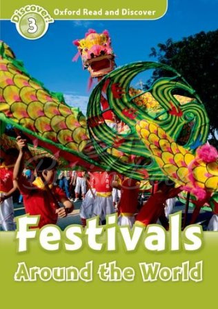 Книга Oxford Read and Discover Level 3 Festivals Around the World изображение
